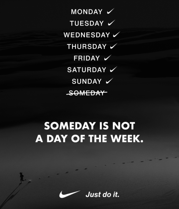 Just Do It Now